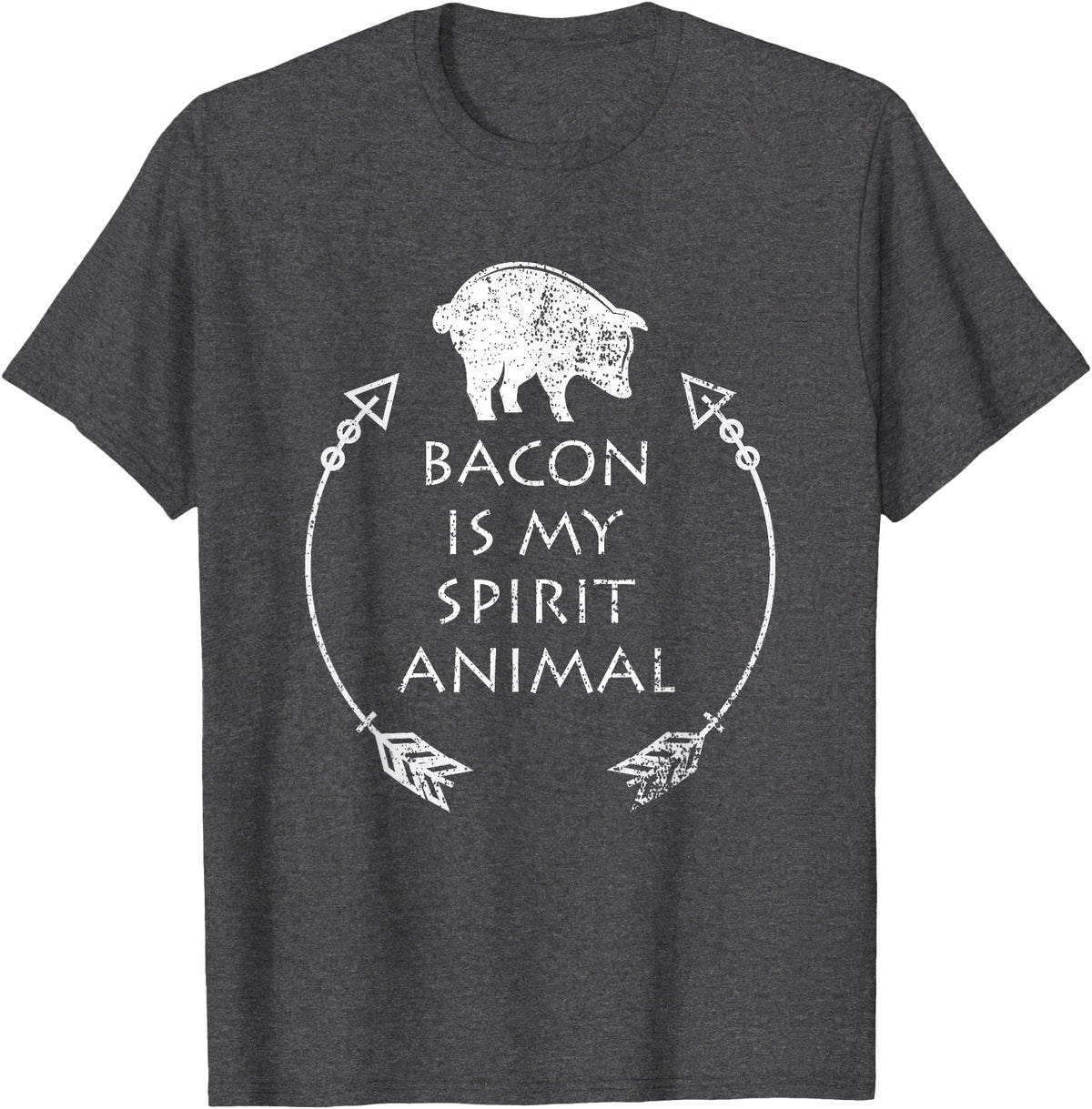 Pig Tees by MasArt Bacon is my Spirit Animal Funny Pig T-Shirt Distressed Gift T-Shirt - Dark Heather Grey