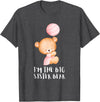 Big Sister Little Sister Outfits Siblings - Im the big sister bear T-Shirt - Dark Heather Grey