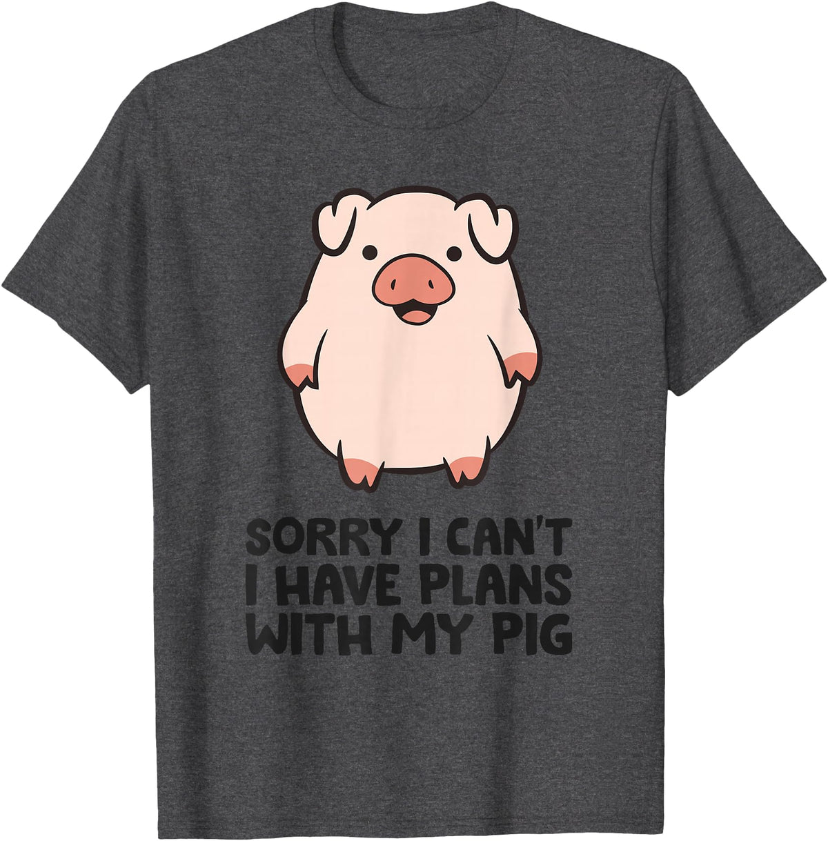 Pig Lover and Pig Farmer Gifts And Tees Pig Farmer Sorry I Can't I Have Plans With My Pig T-Shirt - Dark Heather Grey