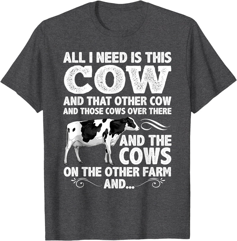 Cow Gift Cow Lover Accessories Cattle Farmer Stuff Funny Dairy Cow Design For Men Women Heifer Cattle Farmers T-Shirt - Dark