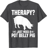 Pot Belly Pig Owner Clothing Pig Harness and Leash Pot Belly Pig Owner Food Toys Supplies Pot Belly Pig Mom T-Shirt - Dark Heather Grey
