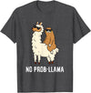 The Llama Lover No Prob-llama Cute No Prob Llama T-Shirt - Dark Heather Grey