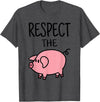 Pig Lover I Swine I Piggy I Children Pig Respect the Pig I Sweet Pig I Children T-Shirt - Dark Heather Grey