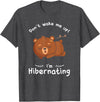 Dont wake me up Im Hibernating cute sleeping Bear T-Shirt - Dark Heather Grey