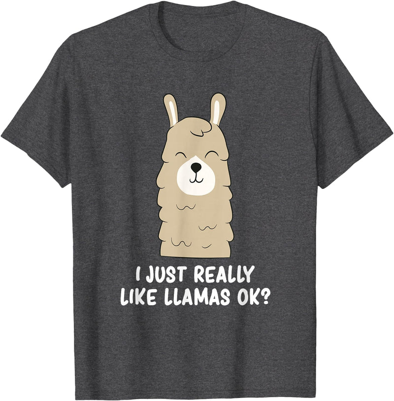 Funny Llama And Alpaca Gifts I Just Really Like Llamas T-Shirt - Dark Heather Grey