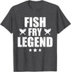 Fish Fry Legend Funny Fish Fry Lover T-Shirt - Dark Heather Grey