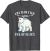 Hiking Lover Design Life is Better with Polar Bears T-Shirt - Dark Heather Grey