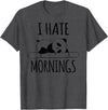 Funny humorous Sayings & Sarcastic Slogans Co. I Hate Mornings Panda Bear Cute Humor Night Owl PJ Men Women T-Shirt - Dark Heather Grey
