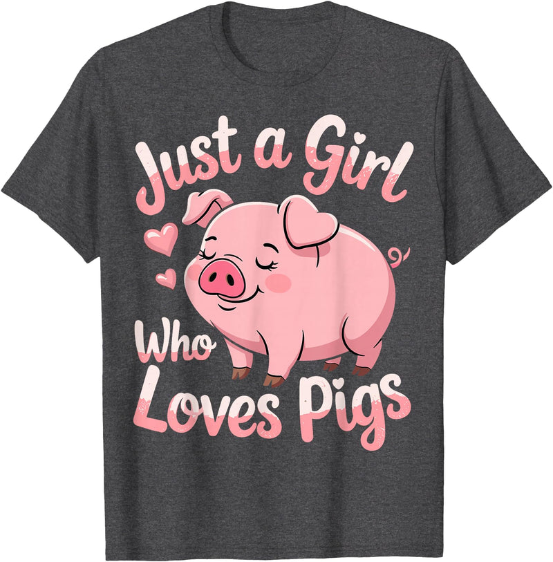 Funny Pig Lovers Pig Cute Just A Girl Who Loves Pigs T-Shirt - Dark Heather Grey