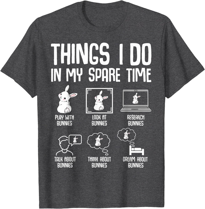 Things I Do in My Spare Time Bunny Rabbit Girls Kids Womens T-Shirt in Dark Heather Grey