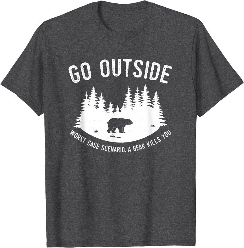 Explore Tees Go Outside Worst Case Scenario A Bear Kills You Explorer Tee T-Shirt - Dark Heather Grey