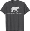 Mama Bear Shirt Cute White T-Shirt - Dark Heather Grey