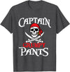 Funny Pirate Shirts Captain Grumpy Pants - Buccaneer Freebooter Pirate T-Shirt - Dark Heather Grey