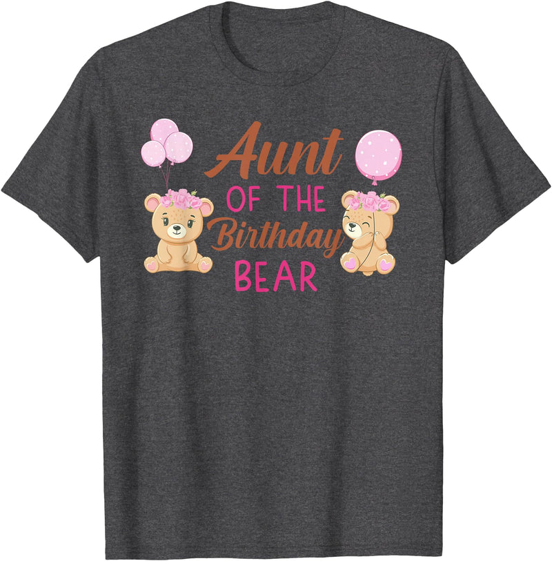 Family Birthday Bear Gifts Aunt of The Birthday for Girl Bear 1st Birthday Party Girl T-Shirt - Dark Heather Grey