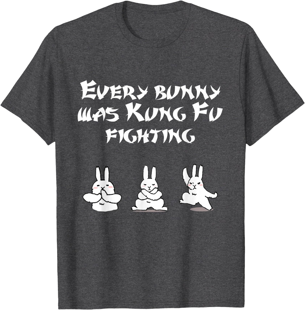 Funny Easter Every Bunny Was Kung Fu Fighting Karate T-Shirt in Dark Heather Grey