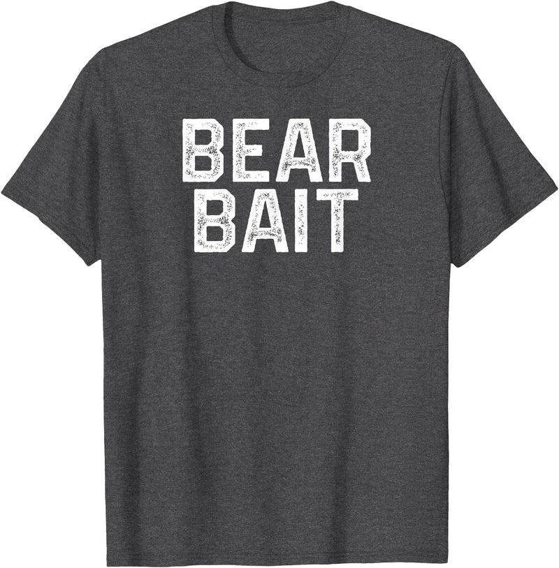 Gay BEAR BAIT Gay Merch LGBTQ Pride Gay Club BEAR BAIT Gay Merch LGBTQ Pride T-Shirt - Dark Heather Grey