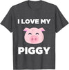 Adorable Fat Animals Tees I Love My Piggy - Funny Pet Pig Lover Cute T-Shirt T-Shirt - Dark Heather Grey