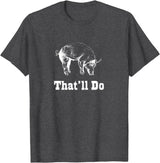 Graysick That'll Do Pig - Funny Graphic T-Shirt T-Shirt - Dark Heather Grey