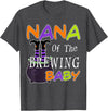 Funny Nana Of The Brewing Baby Halloween MYN Funny Nana Of The Brewing Baby Halloween Witch Baby Shower T-Shirt - Dark
