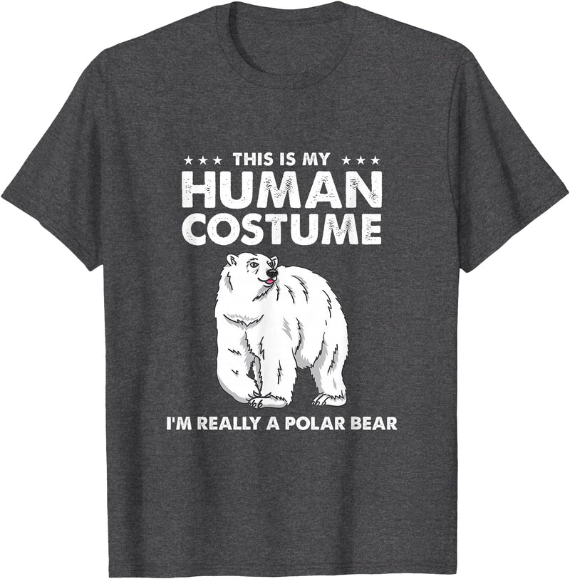 Awesome Halloween Designs This is My Human Costume I'm Really A Polar Bear Halloween T-Shirt - Dark Heather Grey