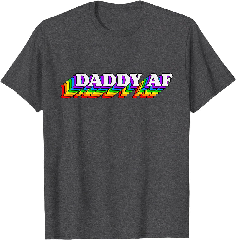 Gay Daddy AF Merch Mens Daddy AF Gay Daddy Bear LGBT Rainbow LGBTQ Pride T-Shirt - Dark Heather Grey