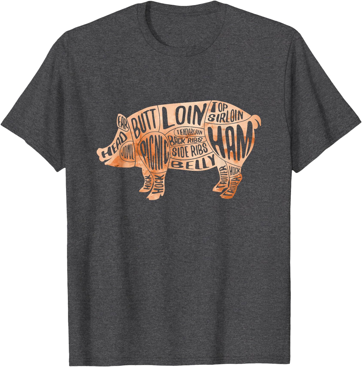 Zone - 365 Pig Pork Diagram Cuts Pig Cuts Butchers And Bacon Parts Pig Day Lovers T-Shirt - Dark Heather Grey