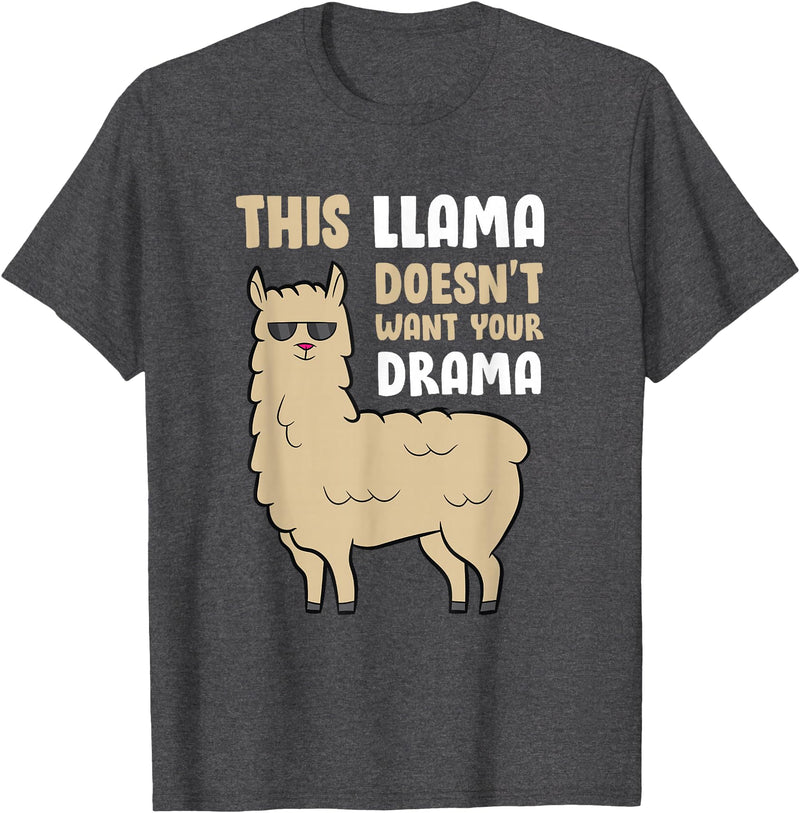 Funny Llama And Alpaca Gifts This Llama Doesn't Like Your Drama Funny Llama T-Shirt - Dark Heather Grey
