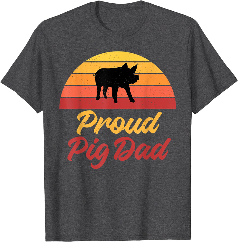 Pig Lover Gifts & Accessories Proud Pig Dad Pig Owner Pig Farmer Pig Father T-Shirt - Dark Heather Grey