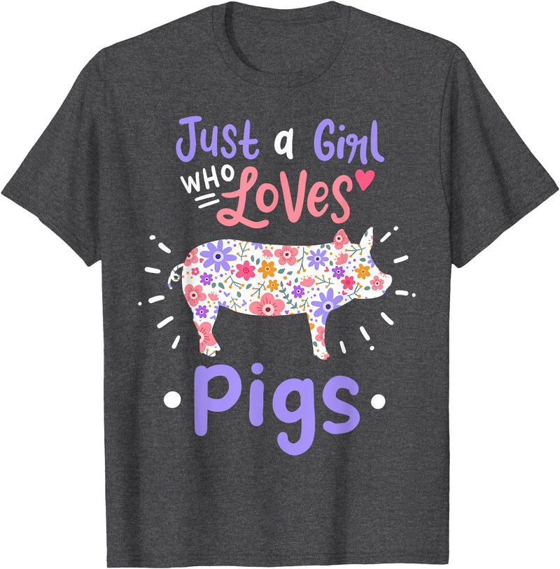 Pig Just A Girl Who Loves Pigs Gift for Pig Lovers T-Shirt - Dark Heather Grey