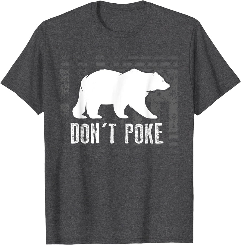 Cool Elegant Grizzly Polar Bears Design Designs Don't Poke Funny Bear | Cute Superhero Bear USA Gift T-Shirt - Dark Heather Grey