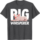 Pig Gift Pig Lover Stuff & Pig Novelty Accessories Cute Pig Whisperer Design For Men Women Farmer Pig Lovers T-Shirt - Dark Heather Grey