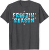 Polar Bear Plunge Ice Swimming Co Polar Bear Plunge 2022 Costume Ice Swimming Freezin Reason T-Shirt - Dark Heather Grey