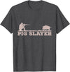 Hog Hunting Accessories For Men Funny Pig Slayer Funny Pig Hunting Hog Hunting T-Shirt - Dark Heather Grey