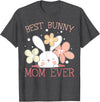 Best Bunny Mom Ever Rabbit Lover Mothers Day Mommy T-Shirt in Dark Heather Grey