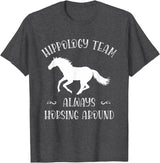 Team Hippology Horse Study Gift Hippology Team Horse Around Studying Horses for Girls Women T-Shirt - Dark Heather Grey
