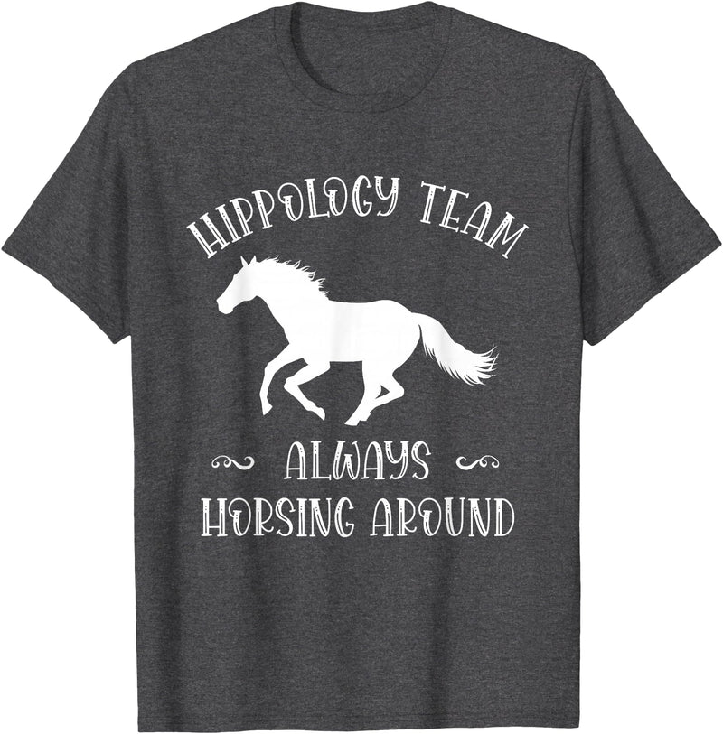 Team Hippology Horse Study Gift Hippology Team Horse Around Studying Horses for Girls Women T-Shirt - Dark Heather Grey