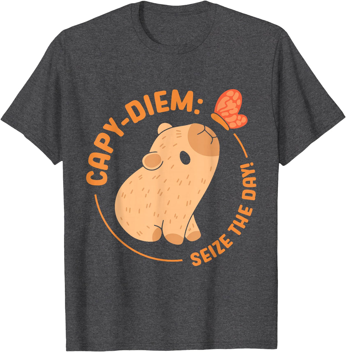 Animals Cute Capybaras Rodent Capybara Capy Diem: Take advantage of the day Capybara's water pig Capybara T-Shirt - Dark Heather Grey