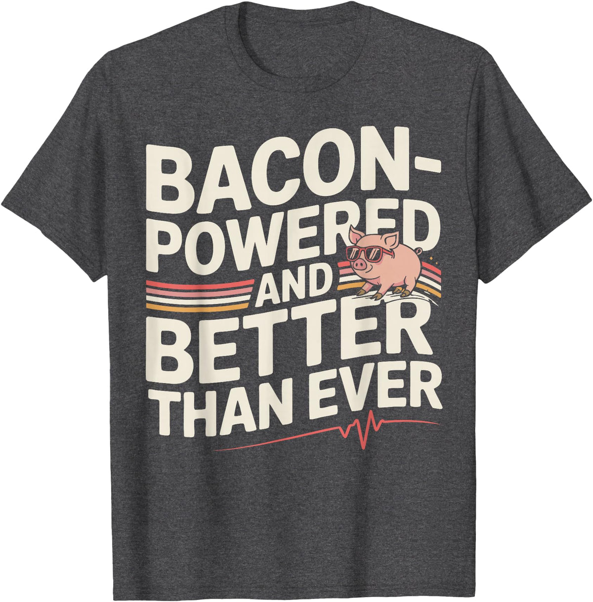 Aortic Valve Surgery Gifts & Tees Aortic Pig Valve Surgery Bacon-Powered T-Shirt - Dark Heather Grey