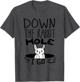 ORIGINAL Down the Rabbit Hole I Go Funny Cute Easter T-Shirt in Dark Heather Grey