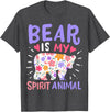 Bear Is My Spirit Animal Bear Spirit Animal T-Shirt - Dark Heather Grey