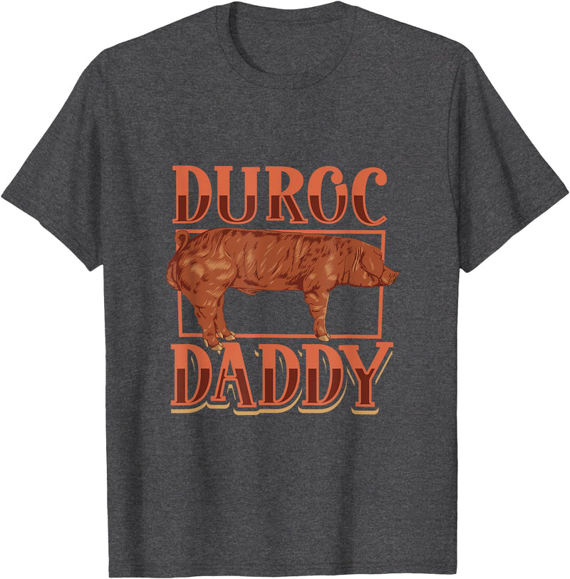 Creative Duroc Pigs designs Duroc Pig Daddy T-Shirt - Dark Heather Grey