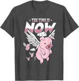 Flying Piggy Merch Co The Time Is Now Funny Flying Pig Magical Sky Bacon Pig Lover T-Shirt - Dark Heather Grey