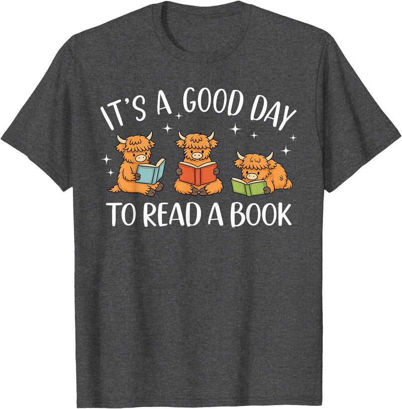 Cute Highland Cow Reading Book Lover It's A Good Day to Read A Book Highland Cow Bookworm T-Shirt - Dark Heather Grey