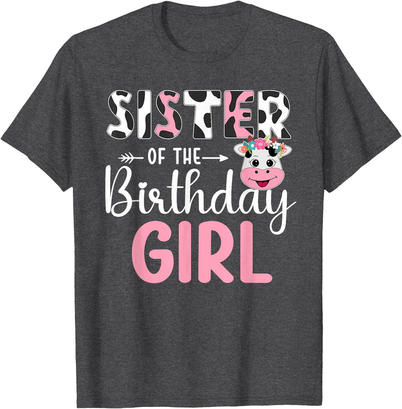 Cow Birthday Shirt For Family Men Women Cow Lover Sister Of The Birthday Girl Farm Cow 1 St Birthday Girl T-Shirt - Dark
