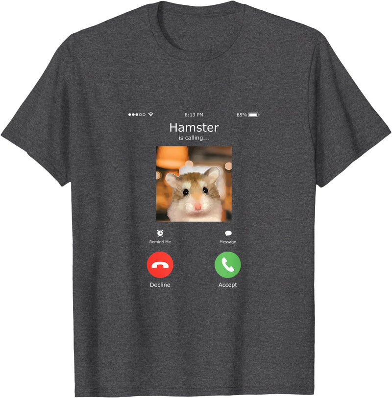 Hamster Calls Funny Phone for Hamster Owners, Animal Lovers T-Shirt - Dark Heather Grey