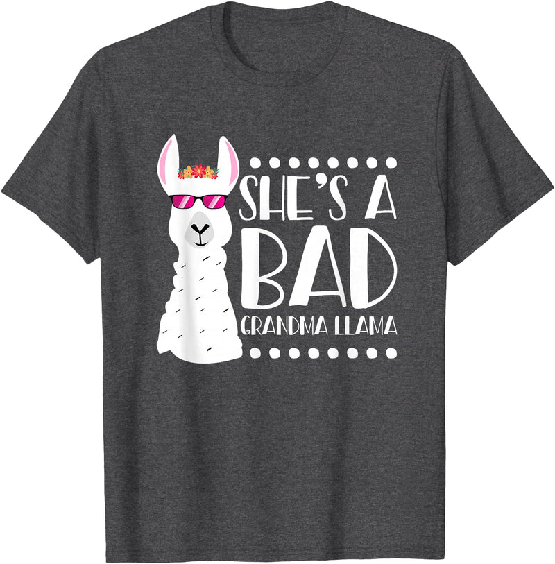 Llama - Alpaca Funny Designs Alpaca Fan Design Funny She's A Bad Grandma Llama For Women T-Shirt - Dark Heather Grey