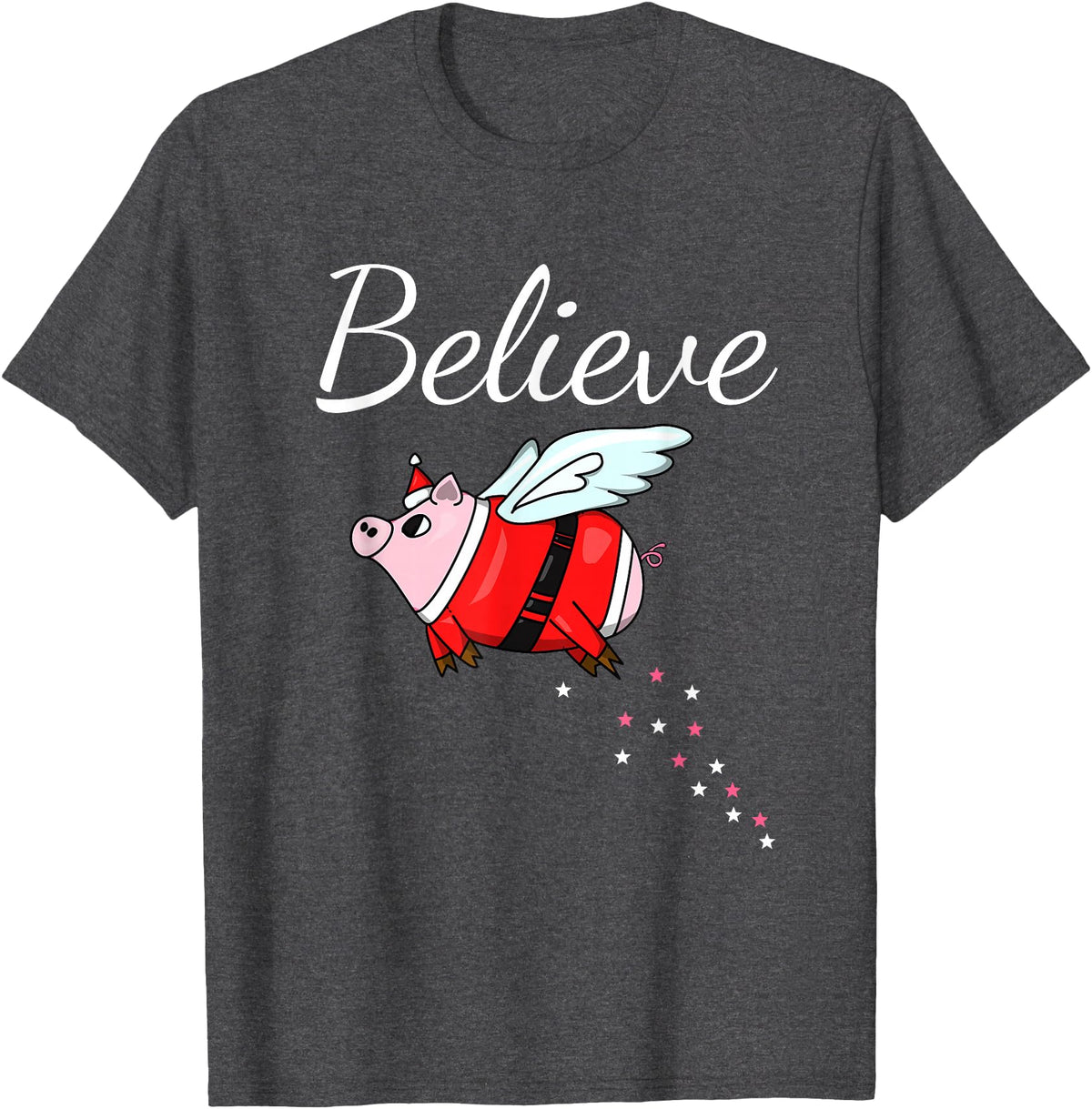 Funny Christmas for Men and Women I Believe pigs can fly funny Christmas Design for Pig Lover T-Shirt - Dark Heather Grey
