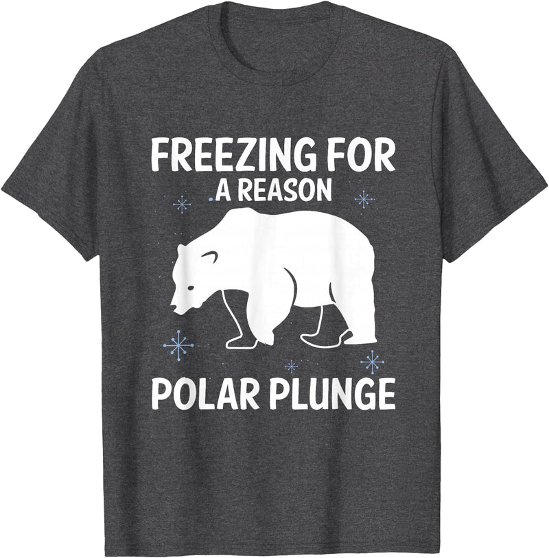 Global Warming Awareness Arctic Winter Ice Freezing For A Reason Polar Plunge Ice Bear T-Shirt - Dark Heather Grey