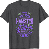 Your Mother Was A Hamster And Your Father Hamster Lover T-Shirt - Dark Heather Grey