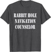 Rabbit Hole Navigation Counselor Humor T-Shirt in Dark Heather Grey